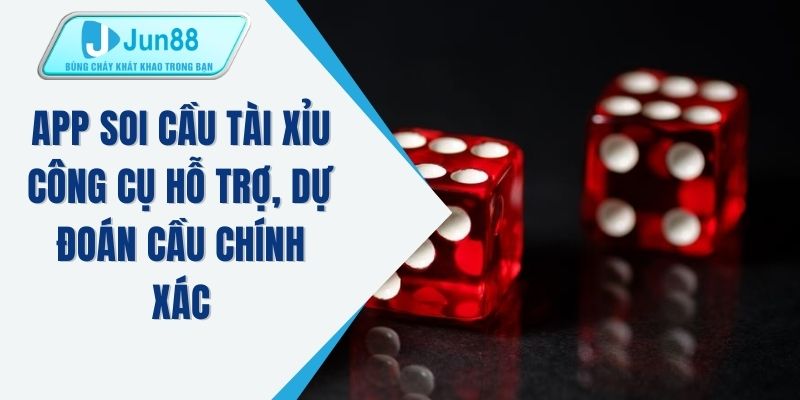 App soi cầu tài xỉu