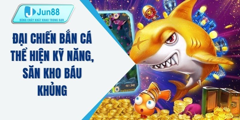 Đại chiến bắn cá